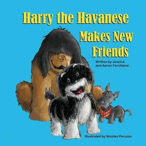 Cover image for Harry the Havanese Makes New Friends