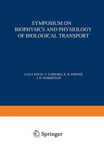 Cover image for Symposium on Biophysics and Physiology of Biological Transport: Frascati, June 15-18, 1965