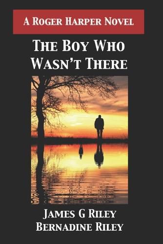 Cover image for The Boy Who Wasn't There