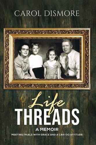 Cover image for Life Threads - A Memoir