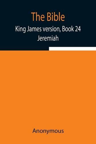 Cover image for The Bible, King James version, Book 24; Jeremiah