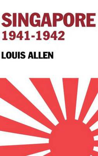 Cover image for Singapore 1941-1942: Revised Edition