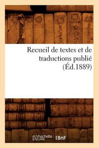 Cover image for Recueil de Textes Et de Traductions Publie (Ed.1889)