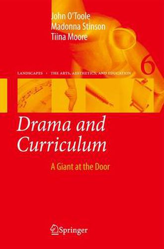 Cover image for Drama and Curriculum: A Giant at the Door