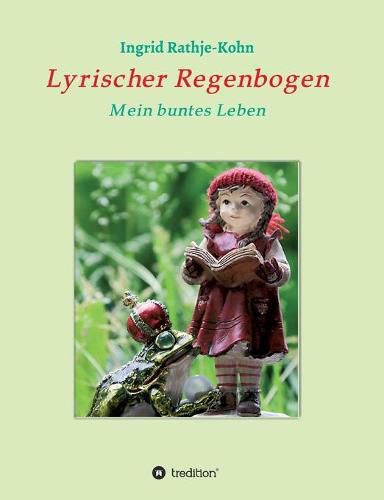Cover image for Lyrischer Regenbogen: Mein buntes Leben