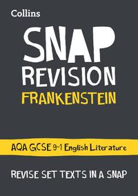 Cover image for Frankenstein: AQA GCSE 9-1 English Literature Text Guide: Ideal for Home Learning, 2022 and 2023 Exams