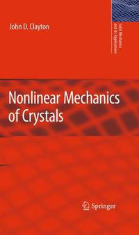 Cover image for Nonlinear Mechanics of Crystals