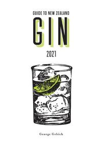 Cover image for Guide to New Zealand Gin 2021