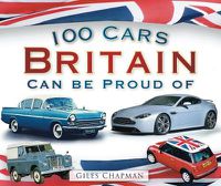 Cover image for 100 Cars Britain Can Be Proud Of