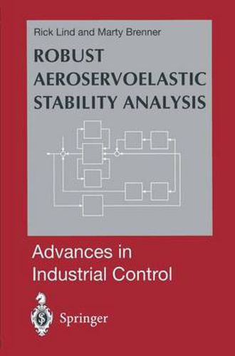 Cover image for Robust Aeroservoelastic Stability Analysis: Flight Test Applications