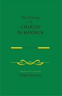 Cover image for The Writings of Charles De Koninck: Volume 1