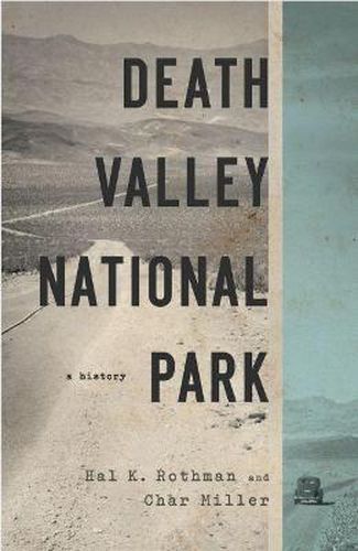 Cover image for Death Valley National Park: A History