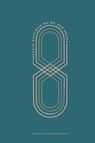 Cover image for Tabbacin Rayuwan mu na Har Abada: Bisharan Yohanna