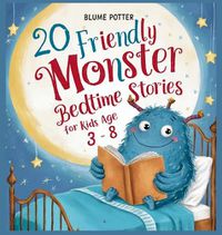 Cover image for 20 Friendly Monster Bedtime Stories