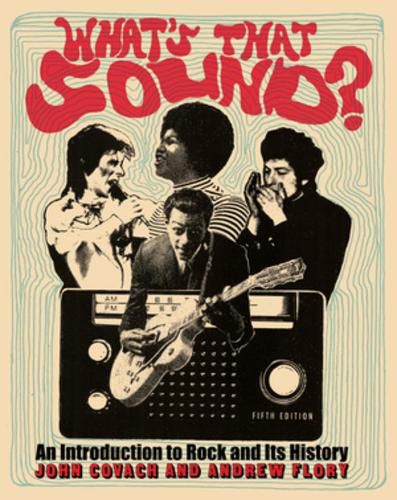 Cover image for What's That Sound?: An Introduction to Rock and Its History