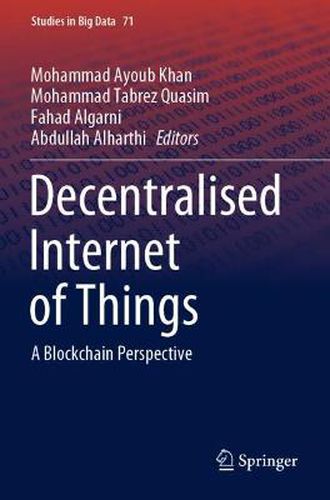 Cover image for Decentralised Internet of Things: A Blockchain Perspective