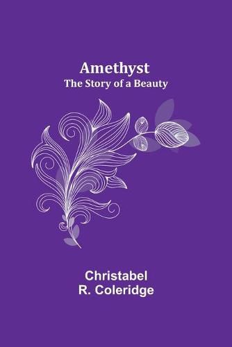 Cover image for Amethyst: The Story of a Beauty