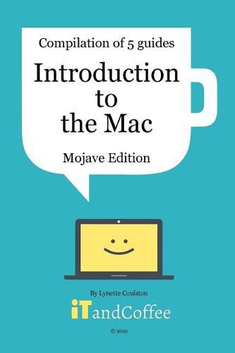 Cover image for Introduction to the Mac (Mojave) - A Great Set of 5 User Guides