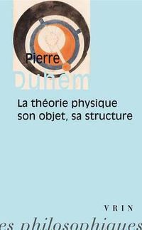 Cover image for La Theorie Physique: Son Objet, Sa Structure