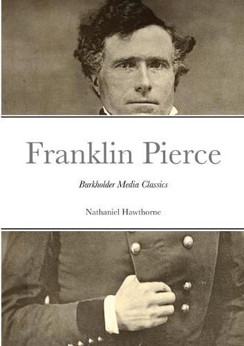 Cover image for The Life of Franklin Pierce