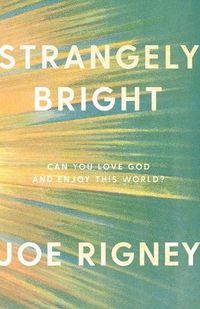 Cover image for Strangely Bright