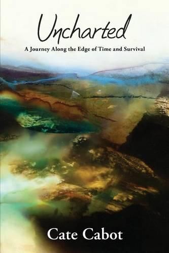 Cover image for Uncharted: A Journey Along the Edge of Time and Survival