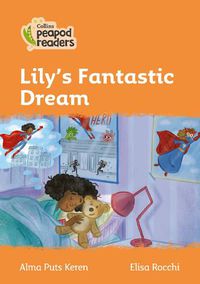 Cover image for Level 4 - Lily's Fantastic Dream