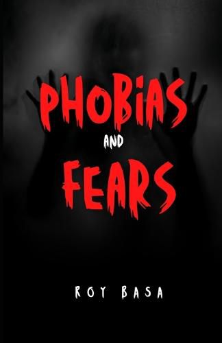 Cover image for Phobias And Fears