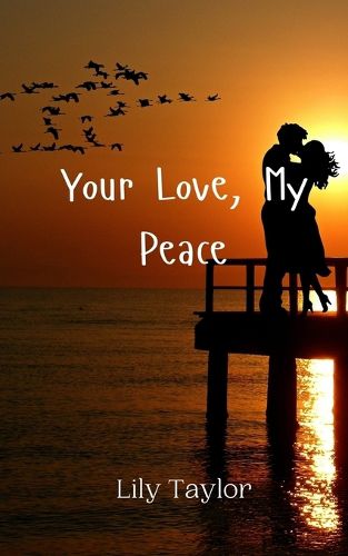 Cover image for Your Love, My Peace