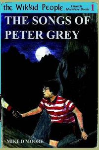 Cover image for The Songs of Peter Grey