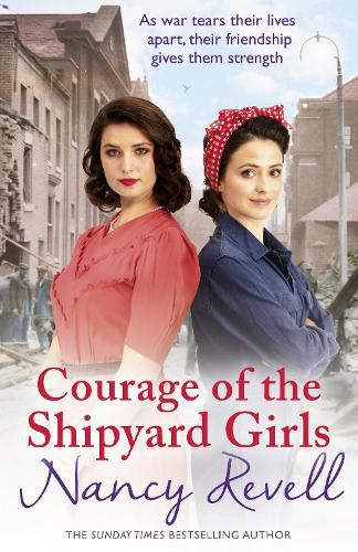 Courage of the Shipyard Girls: Shipyard Girls 6