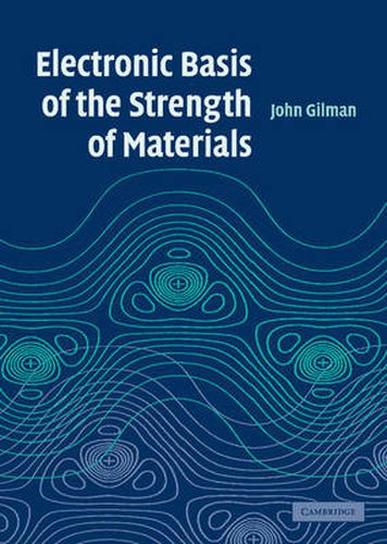 Cover image for Electronic Basis of the Strength of Materials