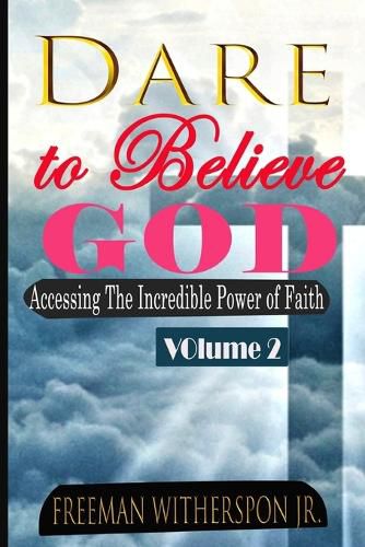 Cover image for Dare to Believe God, Vol 2