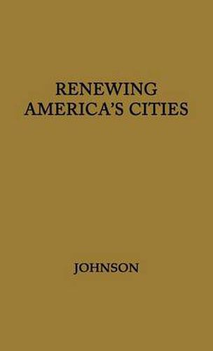 Cover image for Renewing America's Cities