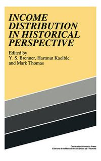 Cover image for Income Distribution in Historical Perspective