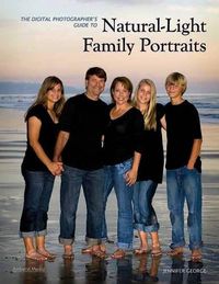 Cover image for Digital Photographer's Guide to Natural-light Family Portraits