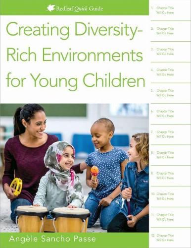 Cover image for Creating Diversity-Rich Environments for Young Children: Redleaf Quick Guide