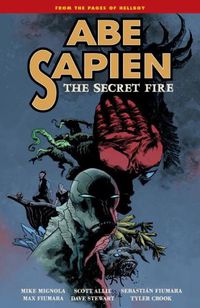 Cover image for Abe Sapien Volume 7: The Secret Fire