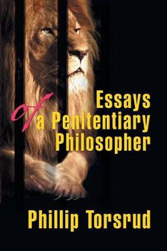 Cover image for Essays of a Penitentiary Philosopher