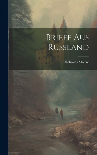 Cover image for Briefe aus Russland