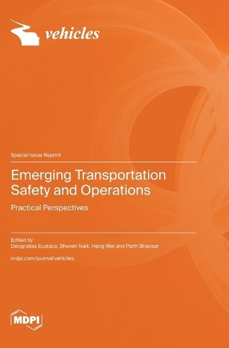 Cover image for Emerging Transportation Safety and Operations