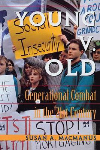 Cover image for Young v. Old: Generational Combat in the 21st Century