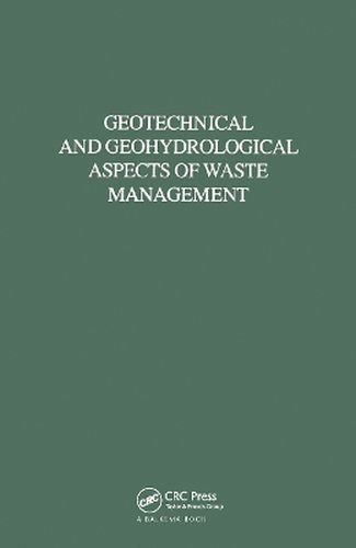 Cover image for Geotechnical and Geohydrological Aspects of Waste Management: Proceedings of Eighth Symposium