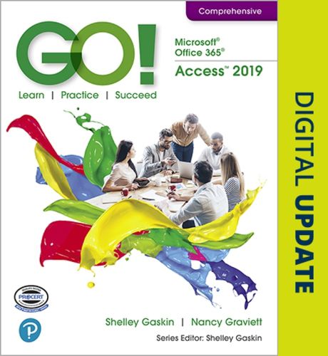 Cover image for GO! with Microsoft Office 365, Access 2019 Comprehensive