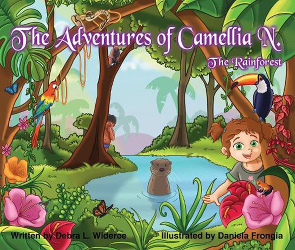 Cover image for The Adventures of Camellia N.; The Rainforest