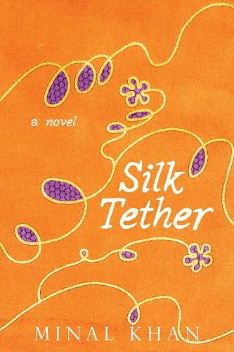 Cover image for Silk Tether: A Novel