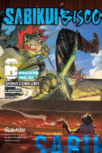 Cover image for Sabikui Bisco, Vol. 6 (light novel)