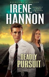 Cover image for Deadly Pursuit - A Novel