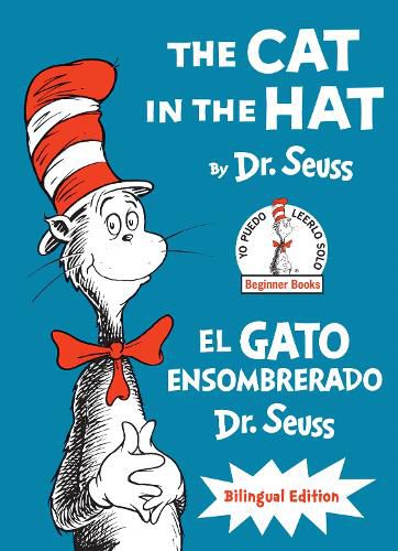 Cover image for The Cat in the Hat/El Gato Ensombrerado (The Cat in the Hat Spanish Edition): Bilingual Edition
