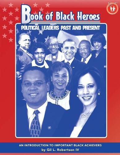 Cover image for Book of Black Heroes: Political Leaders Past and Present